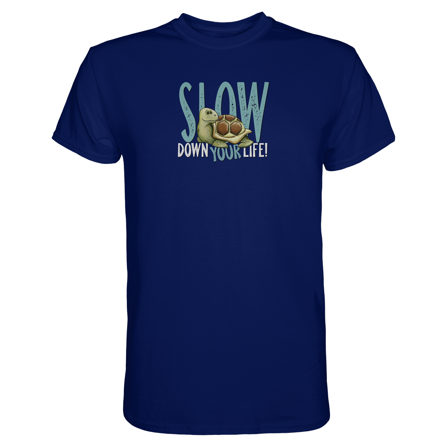 Slow Down Your Life Schildkröte - Premium Shirt