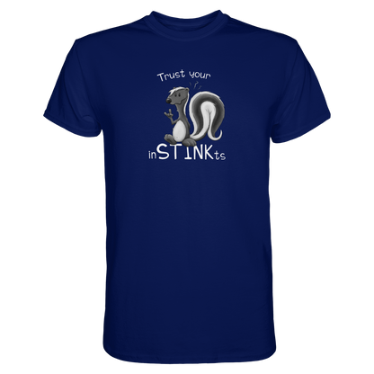 Trust Your inSTINKts Stinktier Humor - Premium Shirt