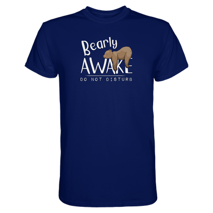 Bearly Awake Bitte nicht stören Bär - Premium Shirt