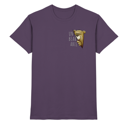 Unbearable – Unerträglich Bär - Premium Shirt