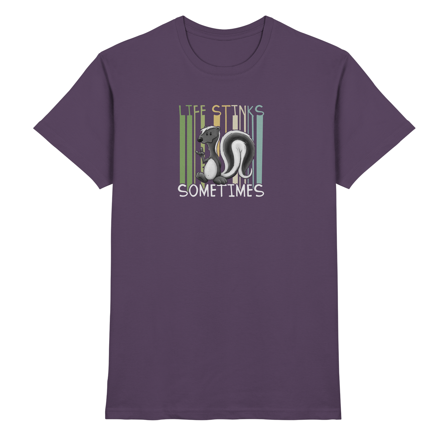 Life Stinks Sometimes Stinktier Weisheit - Premium Shirt
