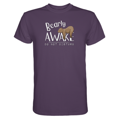Bearly Awake Bitte nicht stören Bär - Premium Shirt
