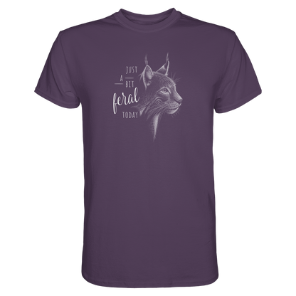 Just A Bit Feral Today! Wildkatze - Premium Shirt
