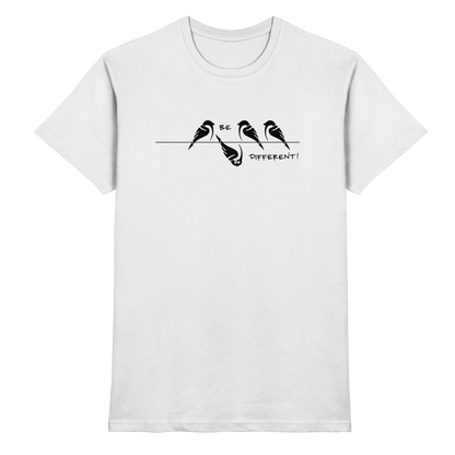 Sei anders, kleiner Spatz - Premium Shirt