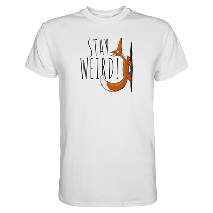 Stay Weird! Schräger Fuchs - Premium Shirt