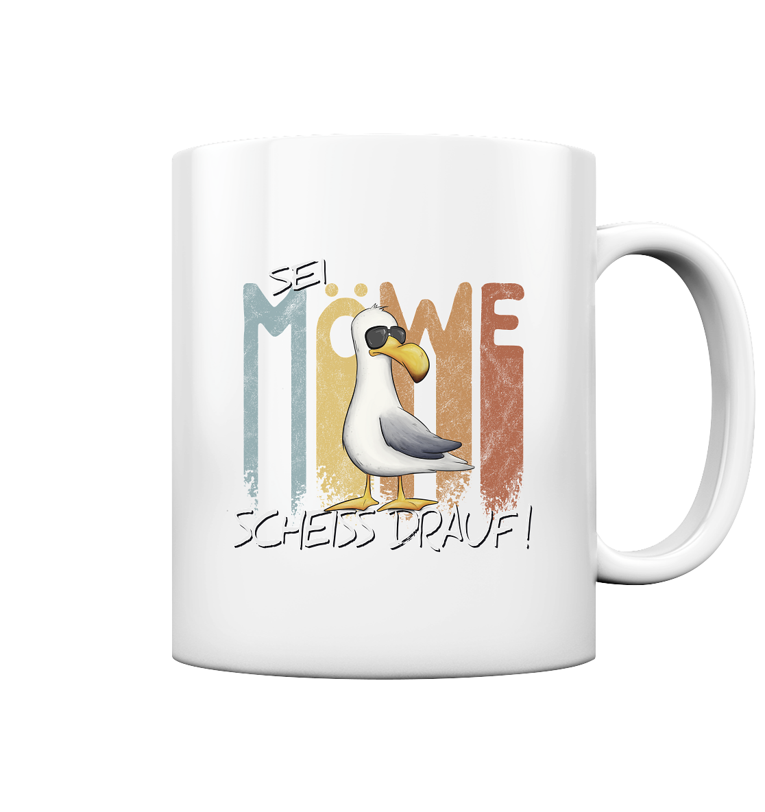 Sei Möwe Scheiß Drauf - Tasse glossy