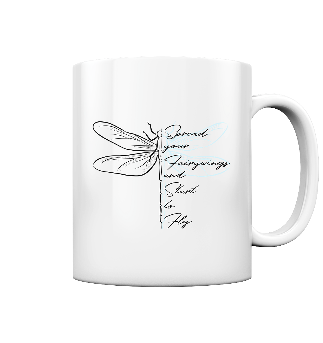 Breite die Flügel aus und flieg los | Libelle - Tasse glossy