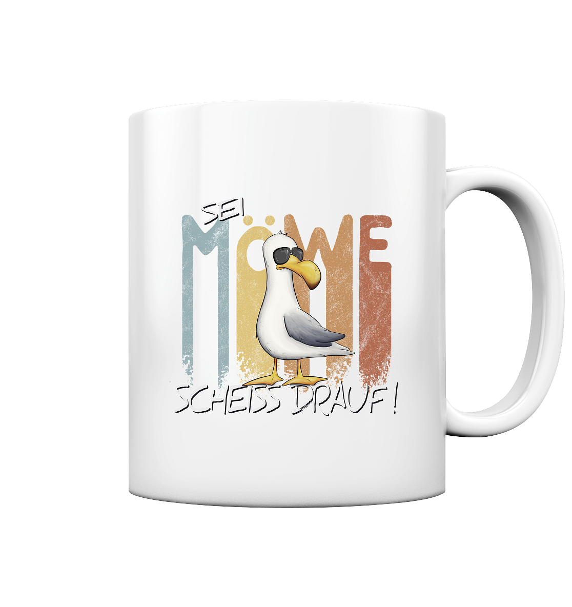 Sei Möwe Scheiß Drauf - Tasse glossy
