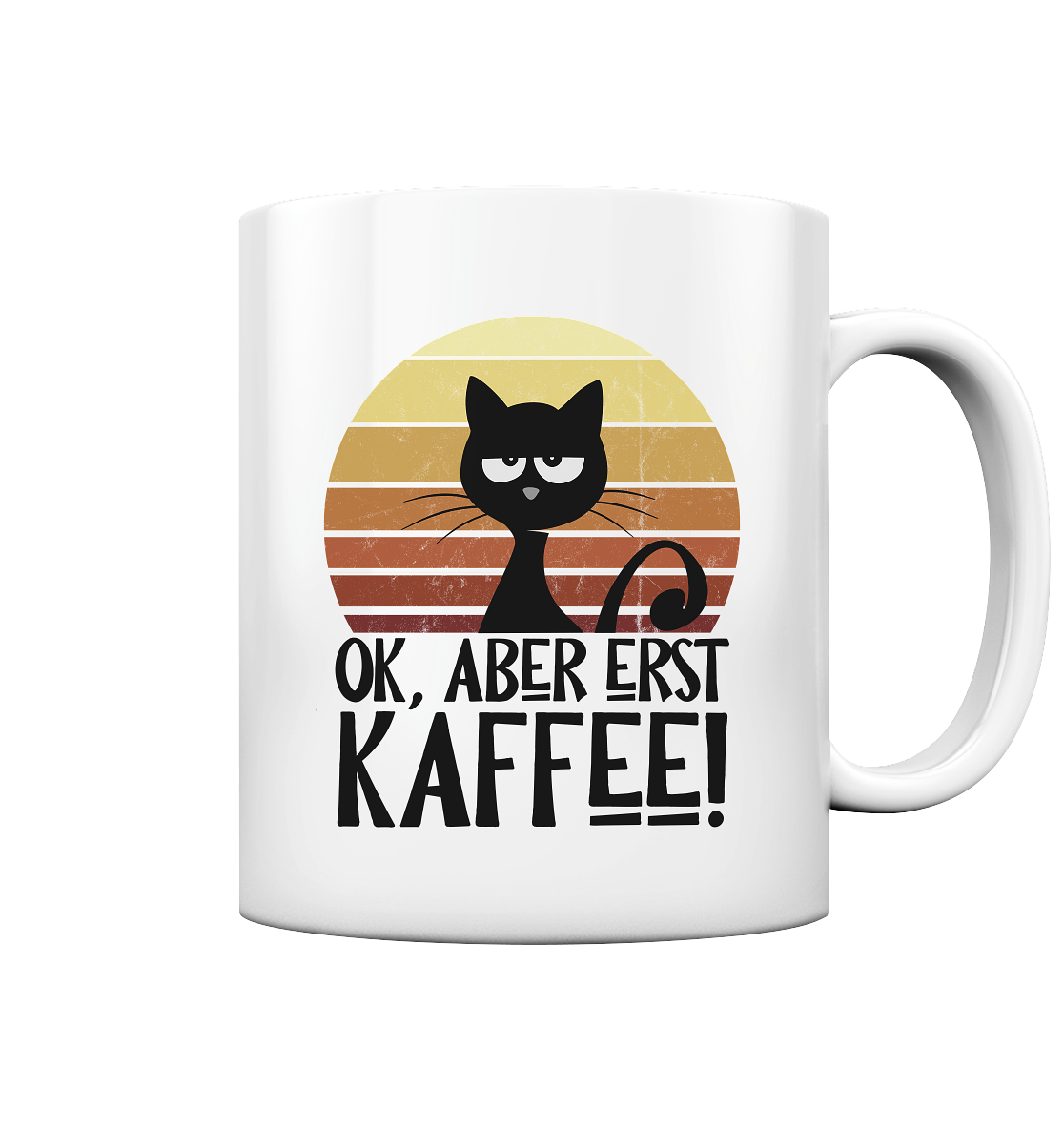 Ok, aber erst Kaffee | launische Katze - Tasse glossy