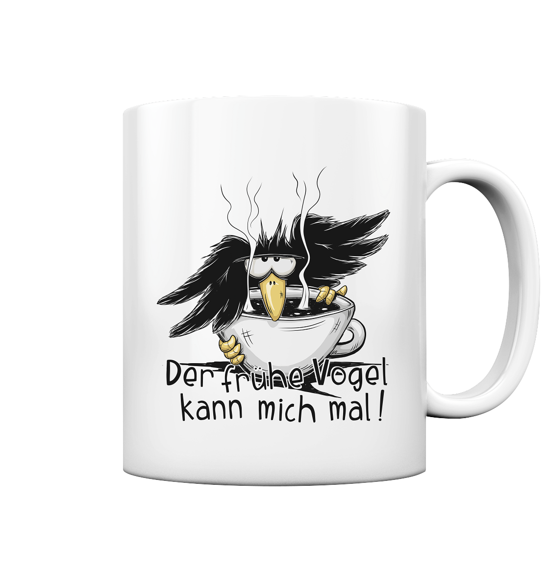 Der frühe Vogel kann mich mal | Kaffee Rabe - Tasse glossy