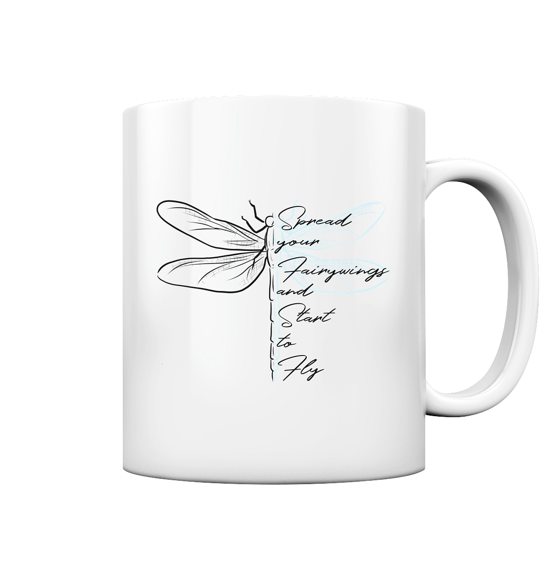 Breite die Flügel aus und flieg los | Libelle - Tasse glossy