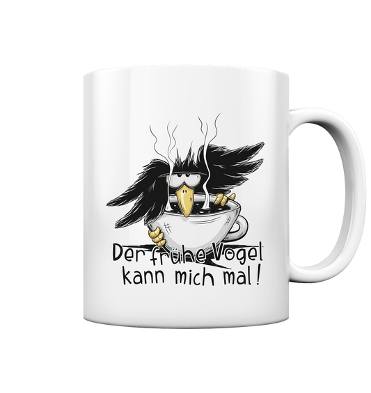 Der frühe Vogel kann mich mal | Kaffee Rabe - Tasse glossy