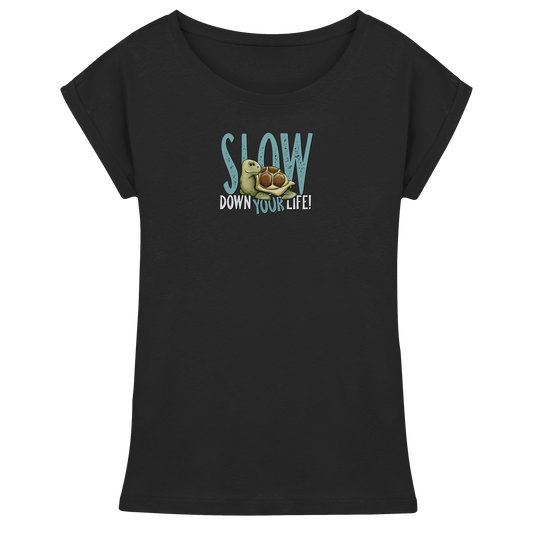Slow Down Your Life Schildkröte - Womens Extended Shoulder T-Shirt