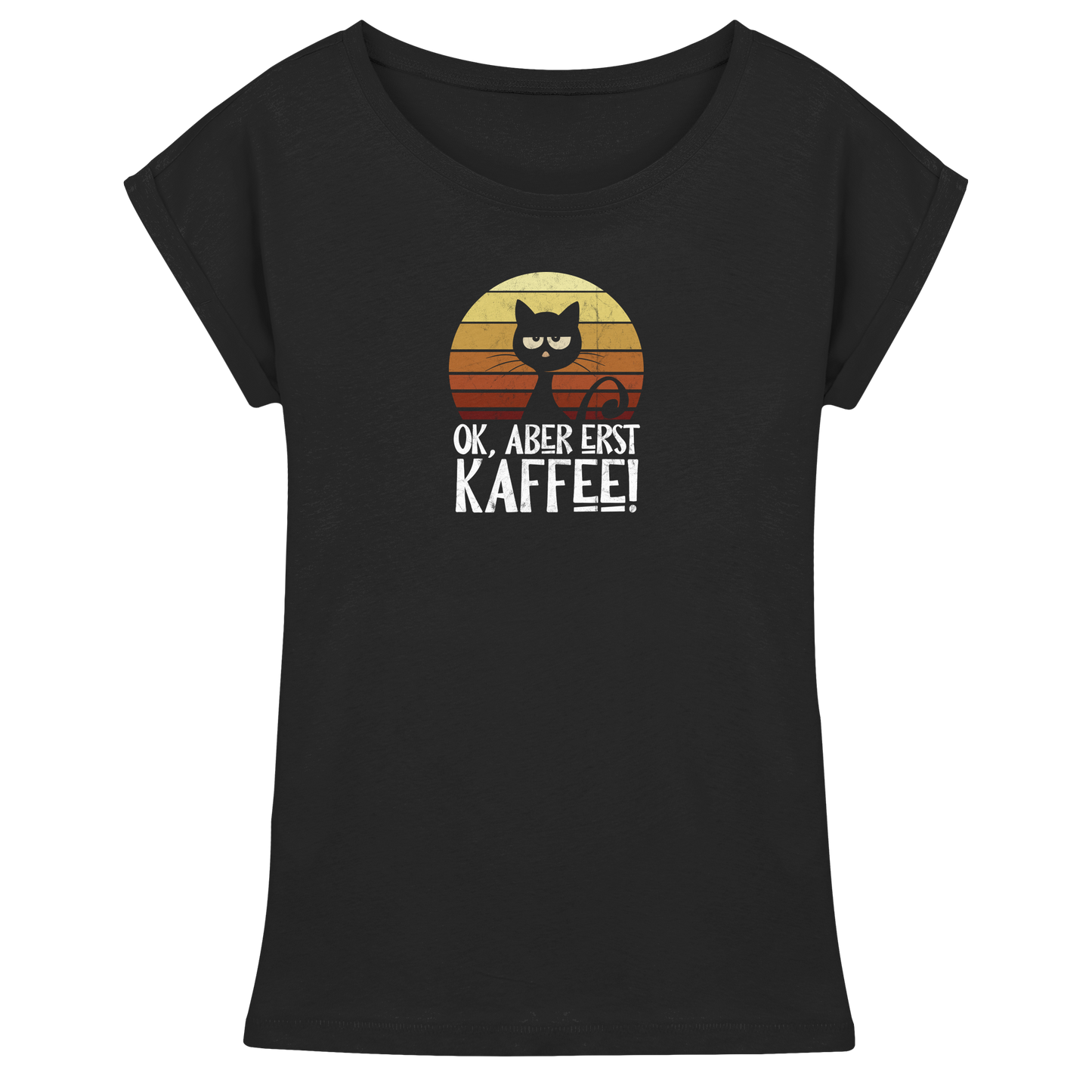 Ok, aber erst Kaffee | launische Katze - Womens Extended Shoulder T-Shirt