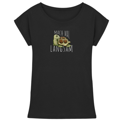 Mach mal langsam Schildkröte - Womens Extended Shoulder T-Shirt