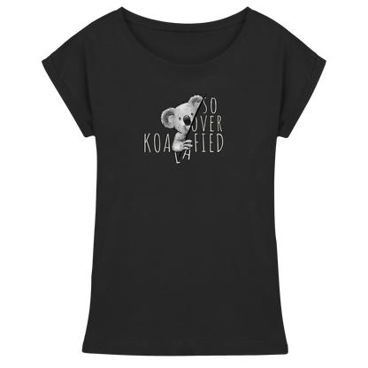 So Over-Koalafied Koala - Womens Extended Shoulder T-Shirt
