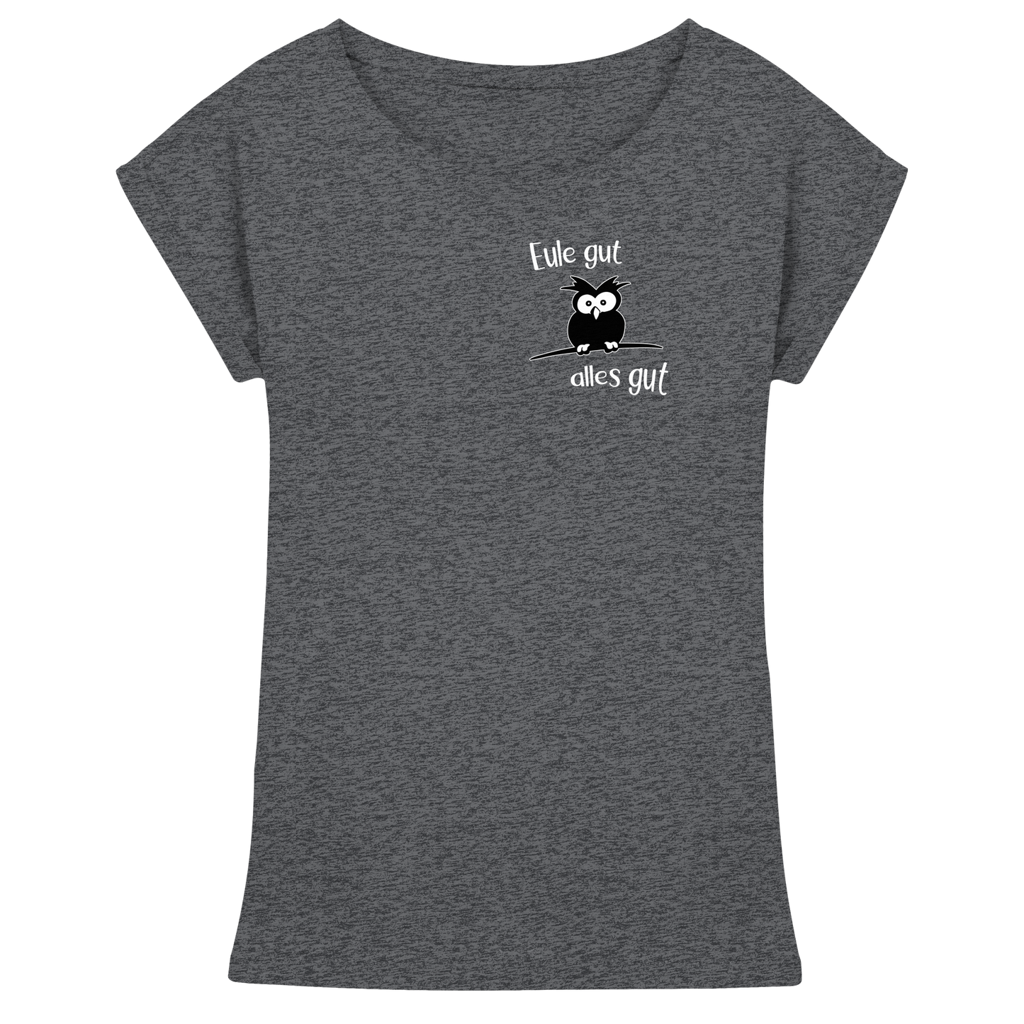 Eule gut, alles gut - Womens Extended Shoulder T-Shirt