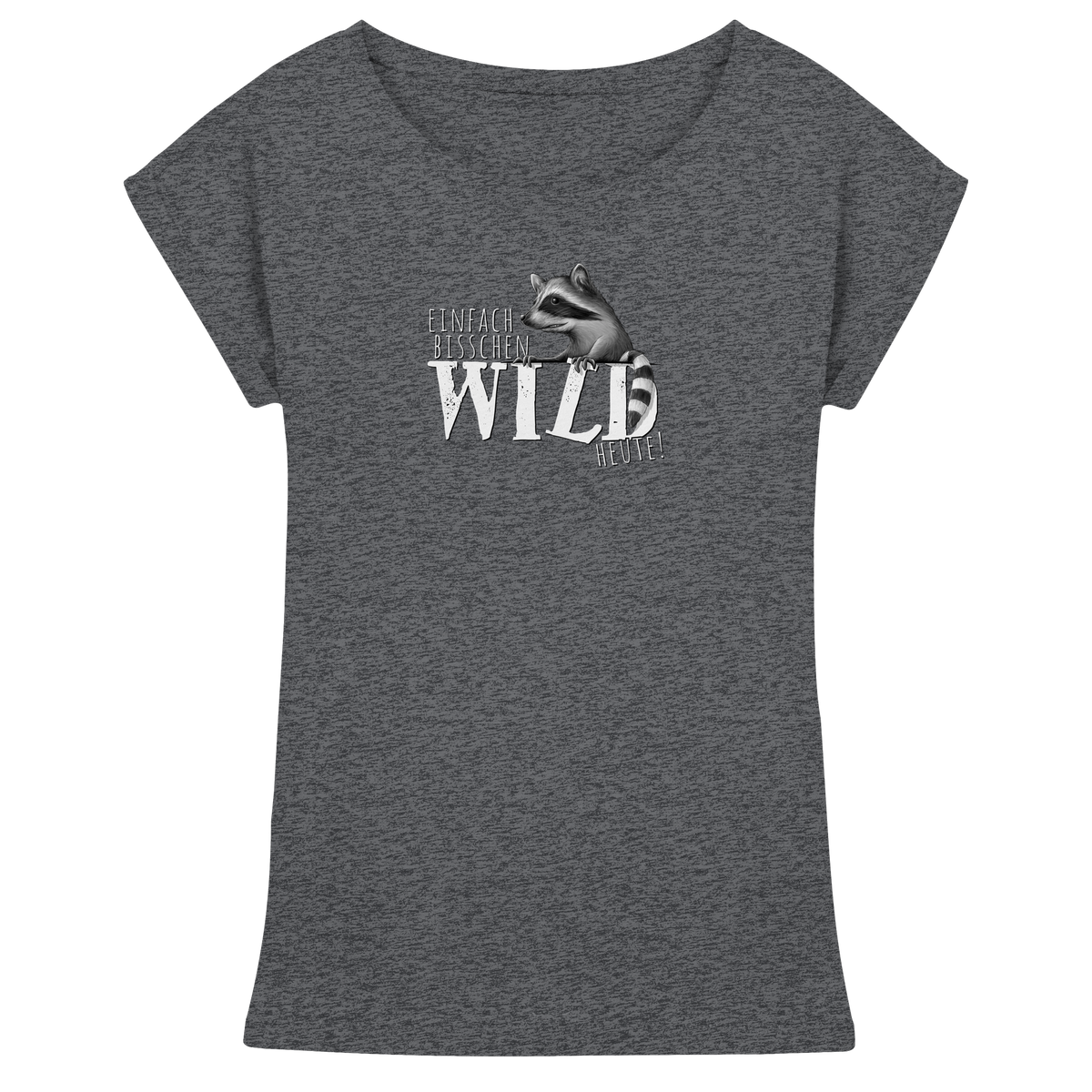 Bisschen wild heute! Waschbär - Womens Extended Shoulder T-Shirt