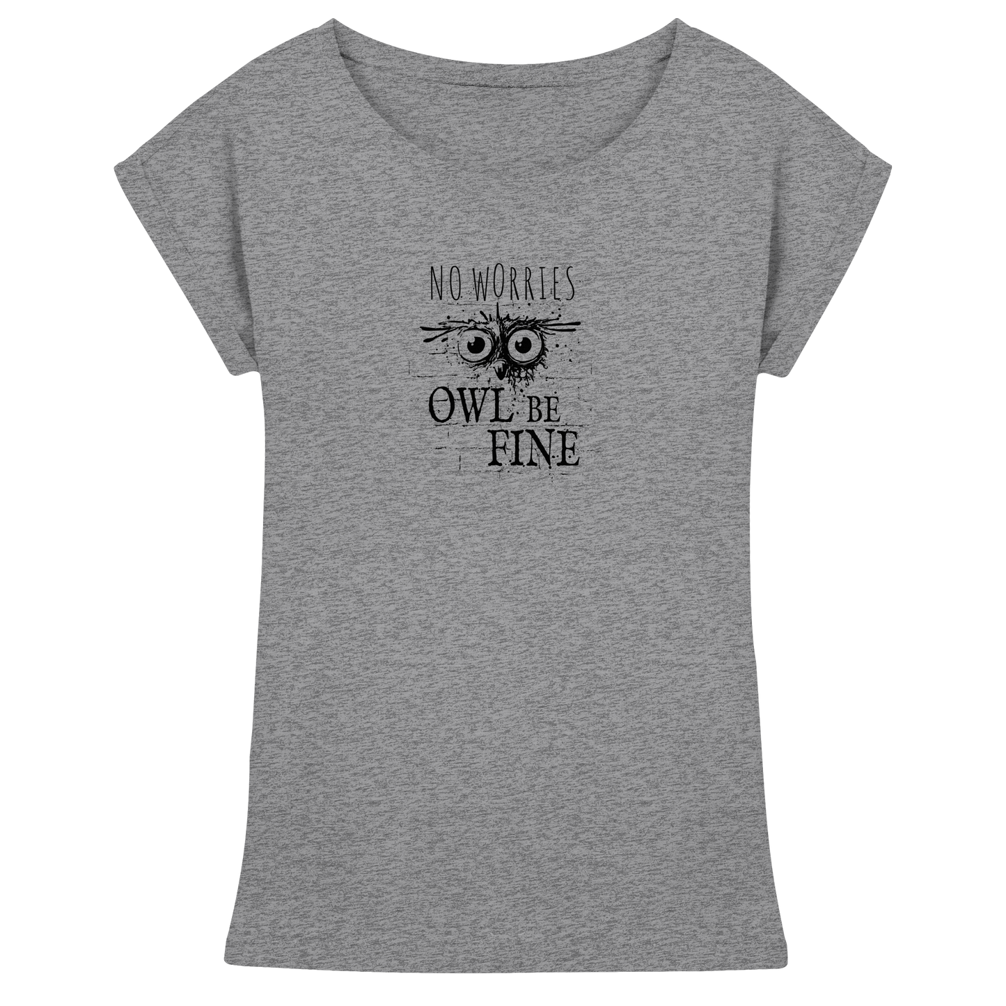 Owl Be Fine Street Art Eule - Womens Extended Shoulder T-Shirt