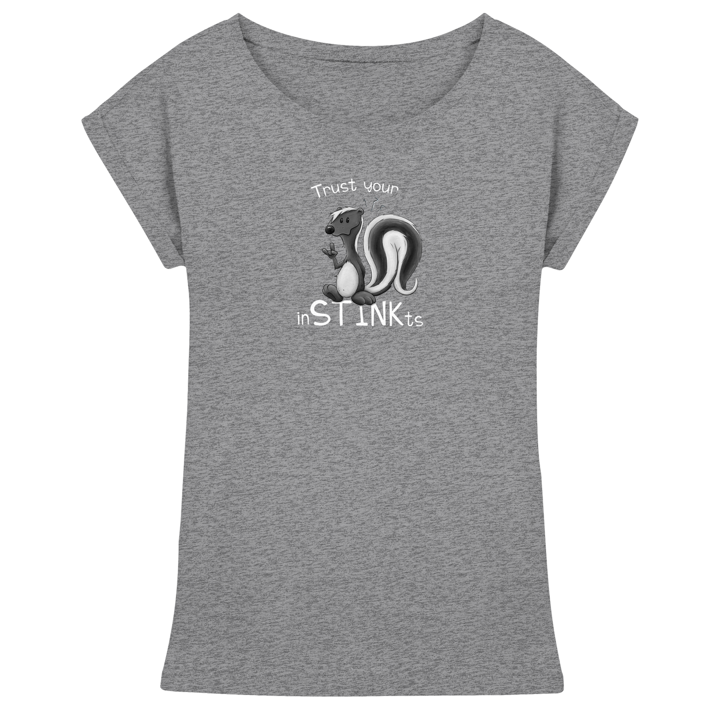 Trust Your inSTINKts Stinktier Humor - Womens Extended Shoulder T-Shirt