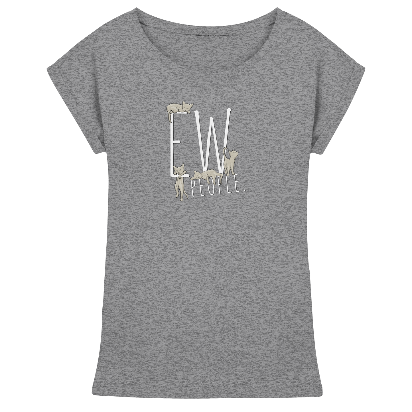 Ew, People. Sarkastische Katzen - Womens Extended Shoulder T-Shirt