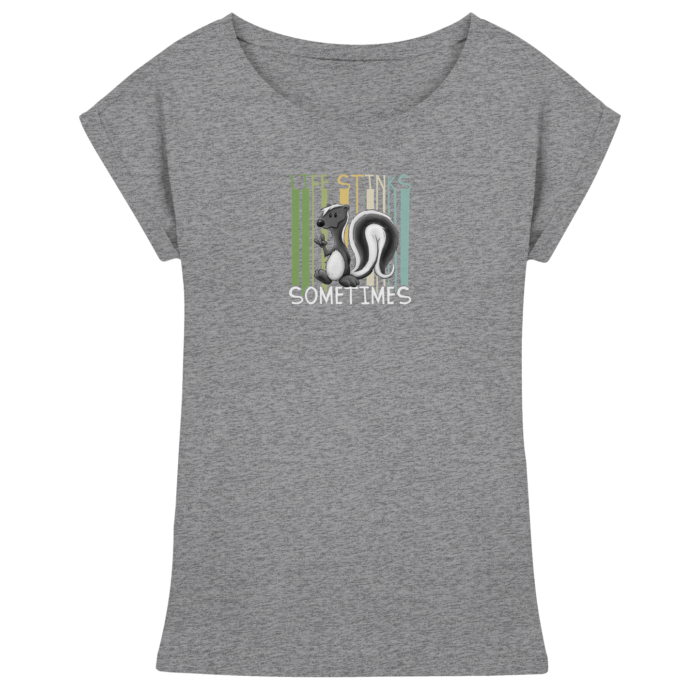 Life Stinks Sometimes Stinktier Weisheit - Womens Extended Shoulder T-Shirt