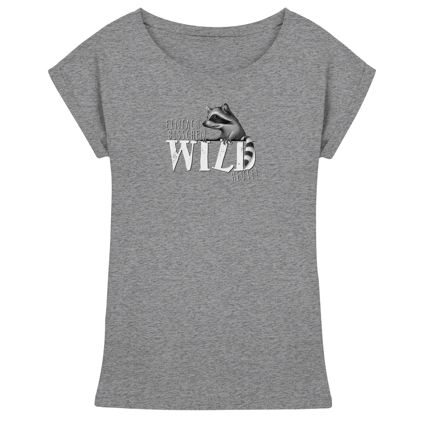 Bisschen wild heute! Waschbär - Womens Extended Shoulder T-Shirt