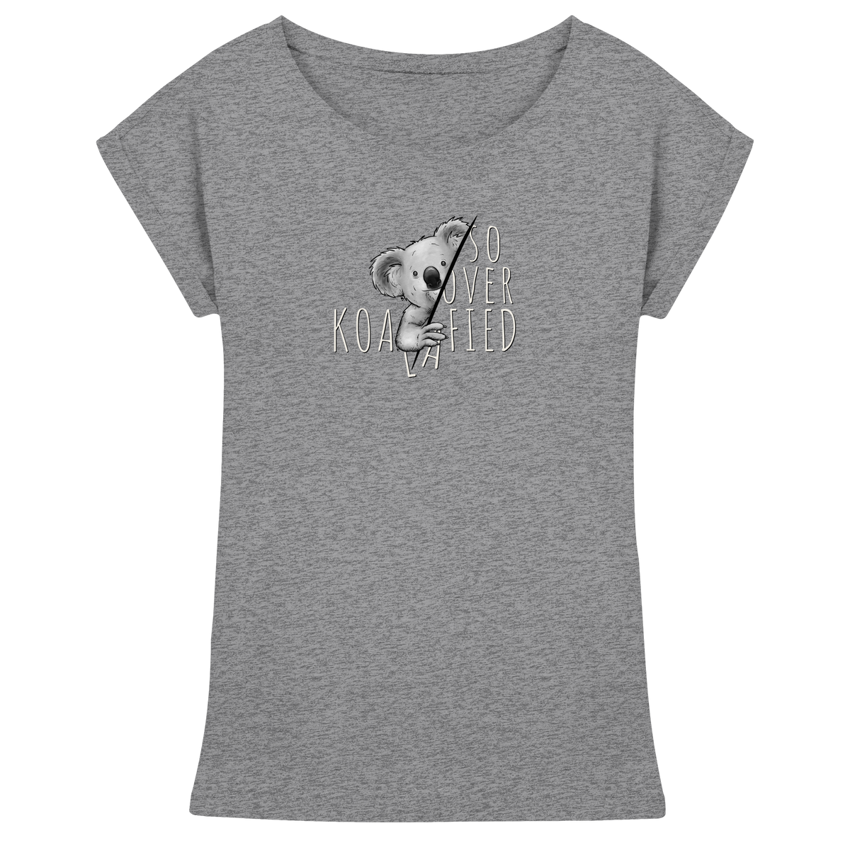 So Over-Koalafied Koala - Womens Extended Shoulder T-Shirt