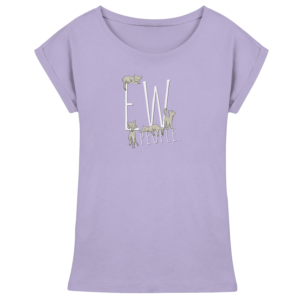 Ew, People. Sarkastische Katzen - Womens Extended Shoulder T-Shirt