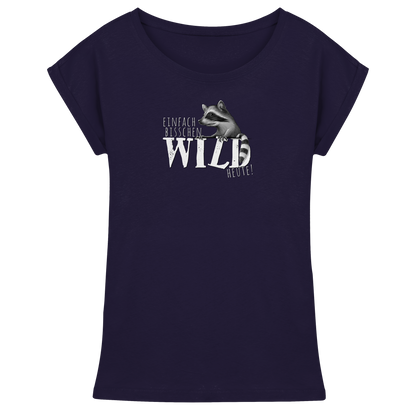 Bisschen wild heute! Waschbär - Womens Extended Shoulder T-Shirt
