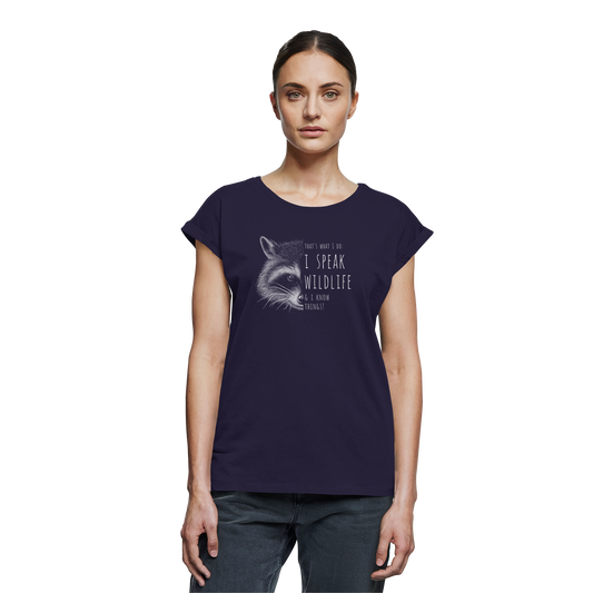 I Speak Wildlife And I Know Waschbär - Womens Extended Shoulder T-Shirt