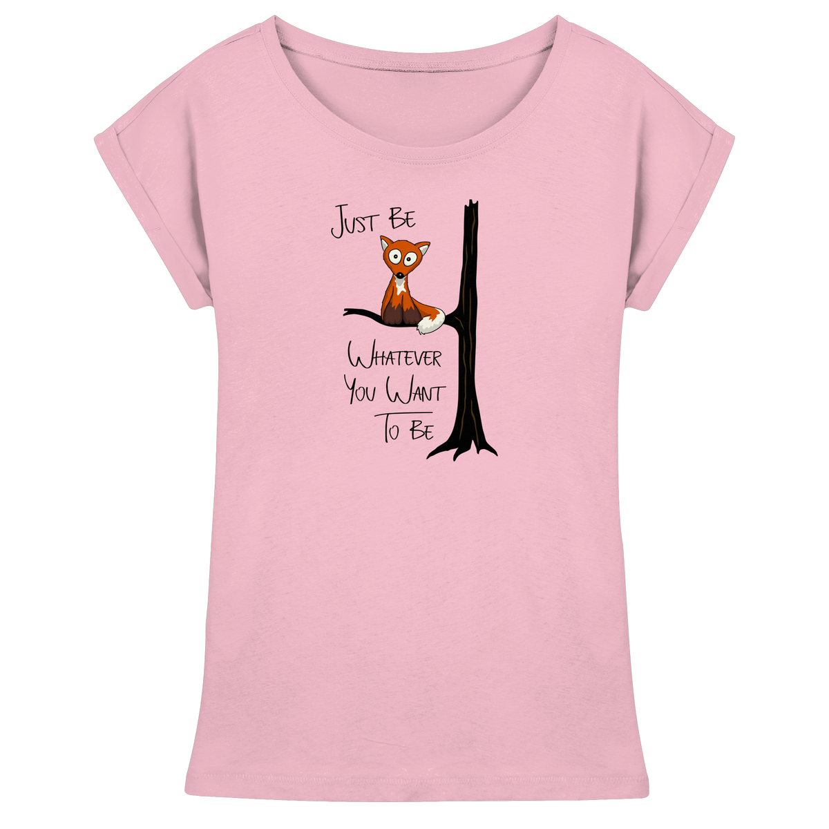 Just Be Whatever | Fuchs wie Eule - Womens Extended Shoulder T-Shirt