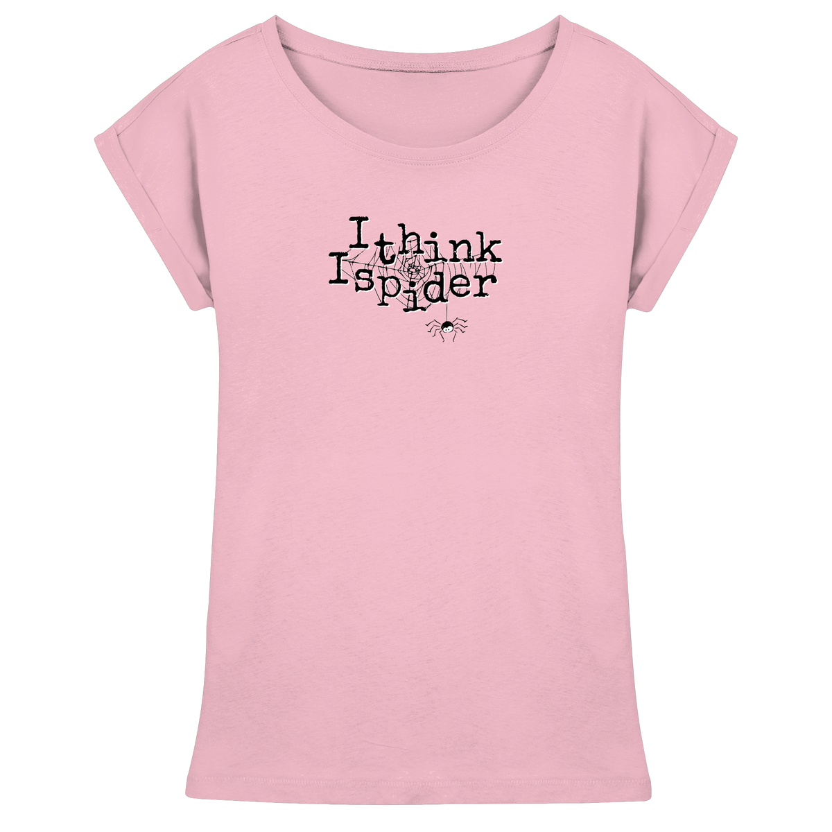 I think I spider - Spinne - Womens Extended Shoulder T-Shirt