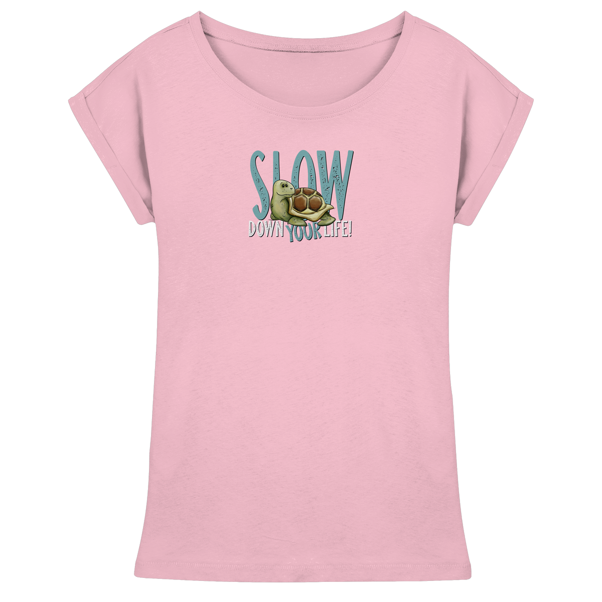 Slow Down Your Life Schildkröte - Womens Extended Shoulder T-Shirt