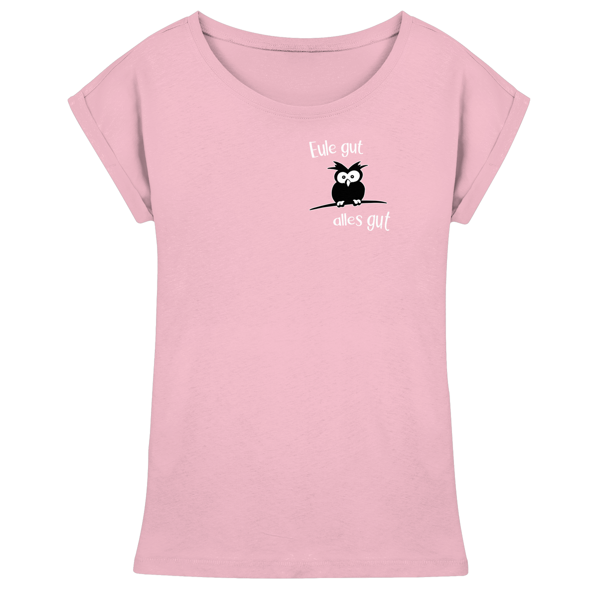 Eule gut, alles gut - Womens Extended Shoulder T-Shirt