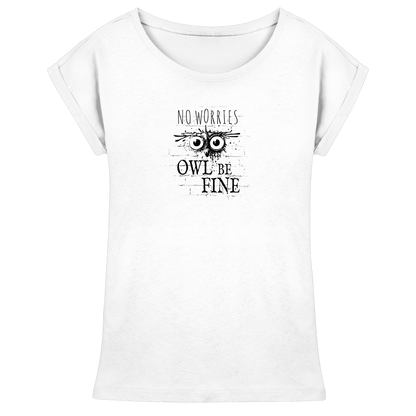 Owl Be Fine Street Art Eule - Womens Extended Shoulder T-Shirt