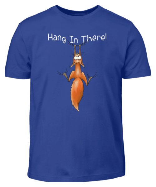 Hang In There | Lässiges Eichhörnchen - Kinder T-Shirt-668