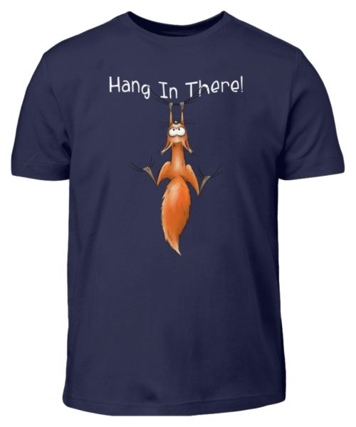 Hang In There | Lässiges Eichhörnchen - Kinder T-Shirt-198