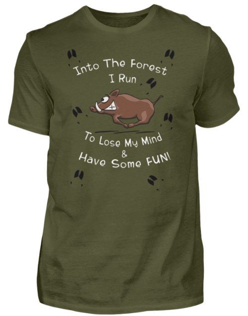 Into the Forest I Run & Have Fun Sauwild Wildsau - Herren Shirt-1109