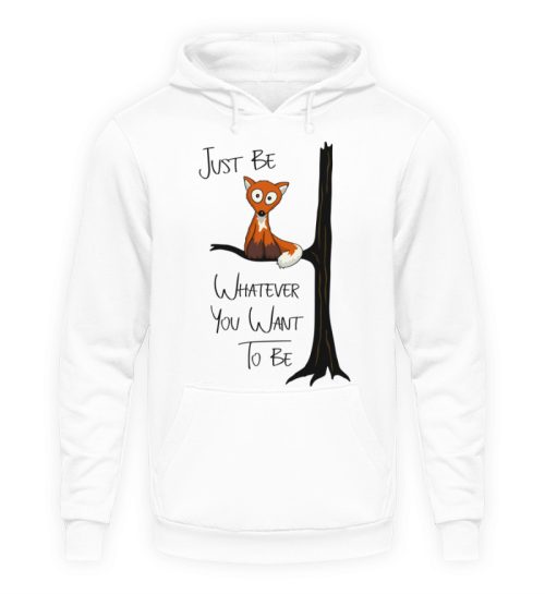 Just Be Whatever | Fuchs wie Eule - Unisex Kapuzenpullover Hoodie-1478