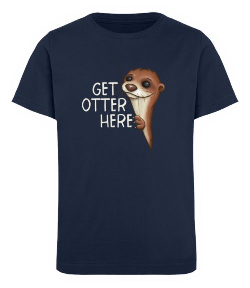 Get Otter Here | Lustiger Otter Kalauer - Kinder Organic T-Shirt-6887