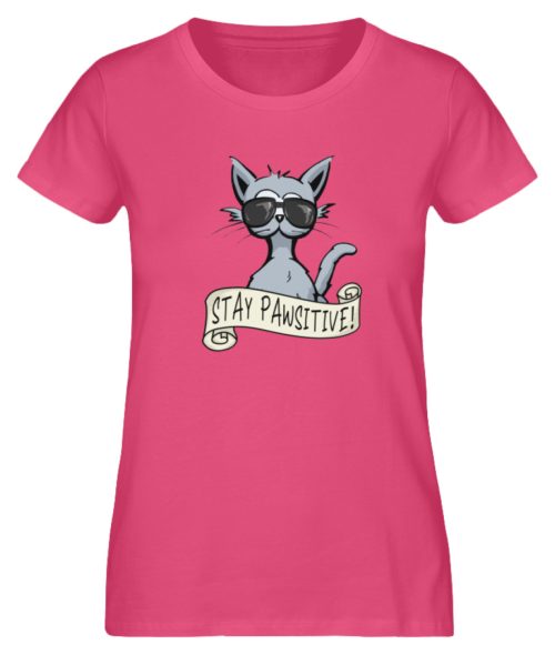Stay Pawsitive Bleib lässig Hipster Katze - Damen Premium Organic Shirt-6930