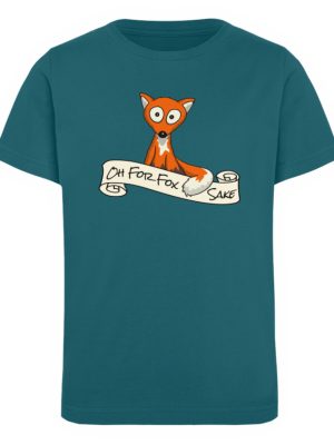 Oh For Fox Sake - Um Fuchses Willen - Kinder Organic T-Shirt-6889
