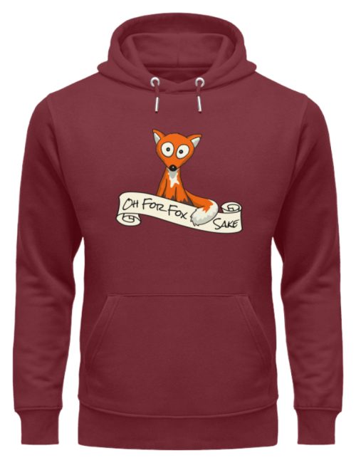 Oh For Fox Sake - Um Fuchses Willen - Unisex Organic Hoodie-6883