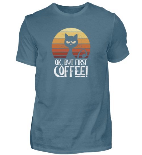 Ok But First Coffee | Launische Retro Katze - Herren Shirt-1230