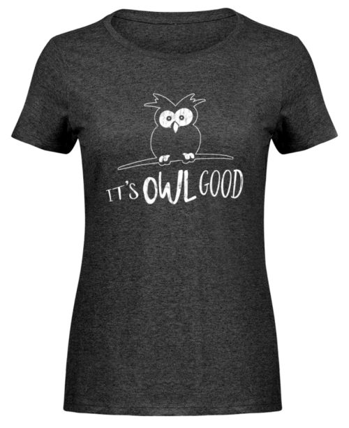Its OWL good | Easy-Going Eule - Damen Melange Shirt-6808