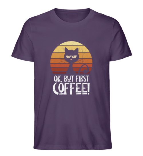 Ok But First Coffee | Launische Retro Katze - Herren Premium Organic Shirt-6884