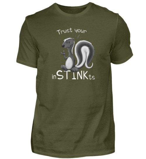 Trust Your inSTINKts Stinktier Humor - Herren Shirt-1109