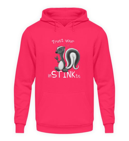 Trust Your inSTINKts Stinktier Humor - Unisex Kapuzenpullover Hoodie-1610