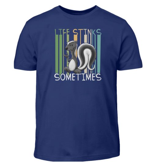 Life Stinks Sometimes Stinktier Weisheit - Kinder T-Shirt-1115